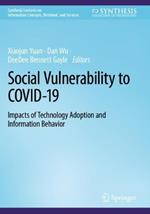 Social Vulnerability to COVID-19: Impacts of Technology Adoption and Information Behavior