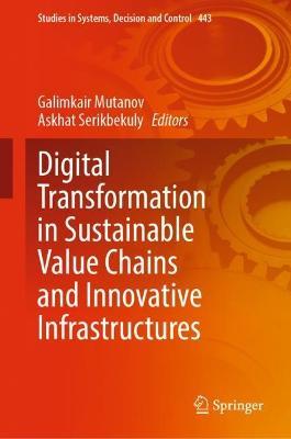 Digital Transformation in Sustainable Value Chains and Innovative Infrastructures - cover