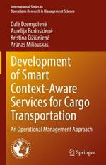 Development of Smart Context-Aware Services for Cargo Transportation: An Operational Management Approach