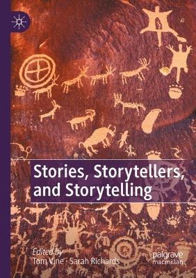 Stories, Storytellers, and Storytelling - cover