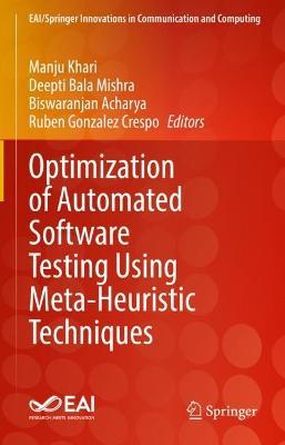 Optimization of Automated Software Testing Using Meta-Heuristic Techniques - cover