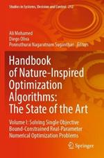 Handbook of Nature-Inspired Optimization Algorithms: The State of the Art: Volume I: Solving Single Objective Bound-Constrained Real-Parameter Numerical Optimization Problems