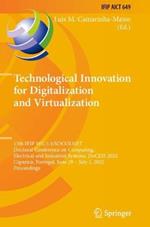 Technological Innovation for Digitalization and Virtualization: 13th IFIP WG 5.5/SOCOLNET Doctoral Conference on Computing, Electrical and Industrial Systems, DoCEIS 2022, Caparica, Portugal, June 29 - July 1, 2022, Proceedings