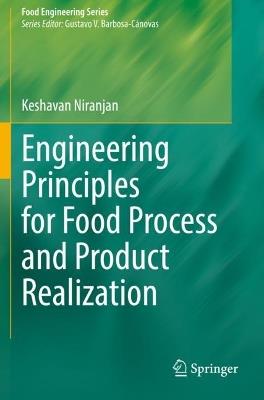 Engineering Principles for Food Process and Product Realization - Keshavan Niranjan - cover