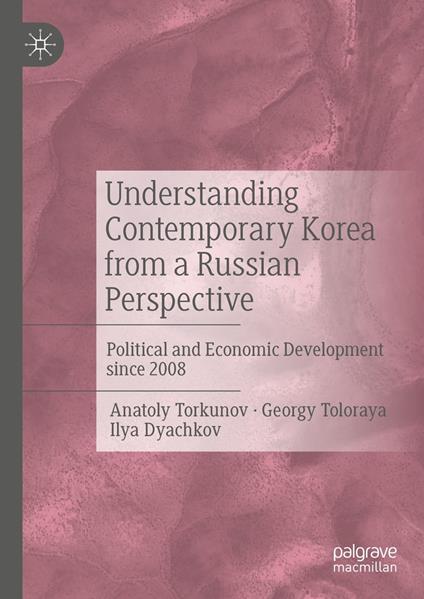 Understanding Contemporary Korea from a Russian Perspective