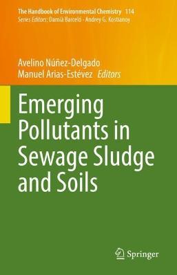 Emerging Pollutants in Sewage Sludge and Soils - cover