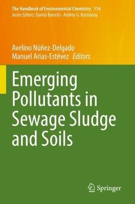 Emerging Pollutants in Sewage Sludge and Soils - cover