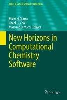 New Horizons in Computational Chemistry Software