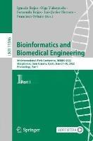 Bioinformatics and Biomedical Engineering: 9th International Work-Conference, IWBBIO 2022, Maspalomas, Gran Canaria, Spain, June 27–30, 2022, Proceedings, Part I