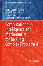 Computational Intelligence and Mathematics for Tackling Complex Problems 4