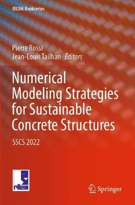 Numerical Modeling Strategies for Sustainable Concrete Structures: SSCS 2022 - cover