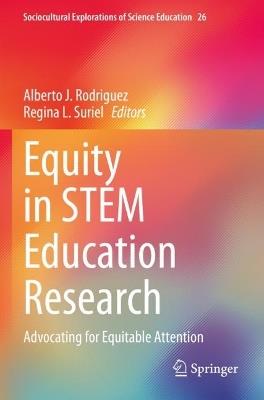 Equity in STEM Education Research: Advocating for Equitable Attention - cover