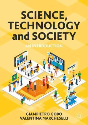 Science, Technology and Society: An Introduction - Giampietro Gobo,Valentina Marcheselli - cover