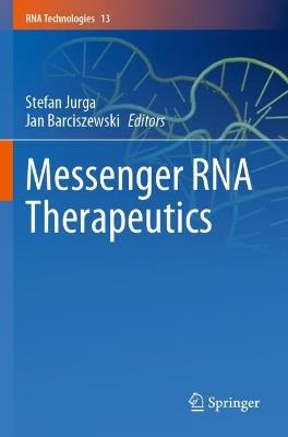 Messenger RNA Therapeutics - cover