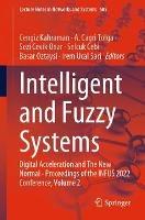 Intelligent and Fuzzy Systems: Digital Acceleration and The New Normal - Proceedings of the INFUS 2022 Conference, Volume 2