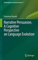 Narrative Persuasion. A Cognitive Perspective on Language Evolution