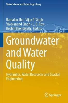 Groundwater and Water Quality: Hydraulics, Water Resources and Coastal Engineering - cover