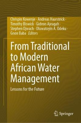 From Traditional to Modern African Water Management: Lessons for the Future - cover