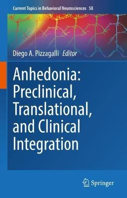 Anhedonia: Preclinical, Translational, and Clinical Integration - cover