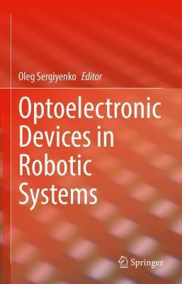 Optoelectronic Devices in Robotic Systems - cover