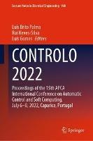 CONTROLO 2022: Proceedings of the 15th APCA International Conference on Automatic Control and Soft Computing, July 6-8, 2022, Caparica, Portugal