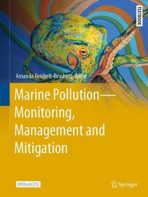 Marine Pollution – Monitoring, Management and Mitigation - cover