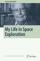 My Life in Space Exploration - Gerhard Haerendel - cover
