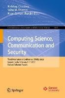 Computing Science, Communication and Security: Third International Conference, COMS2 2022, Gujarat, India, February 6–7, 2022, Revised Selected Papers