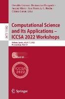 Computational Science and Its Applications – ICCSA 2022 Workshops: Malaga, Spain, July 4–7, 2022, Proceedings, Part VI - cover
