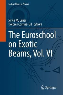 The Euroschool on Exotic Beams, Vol. VI - cover