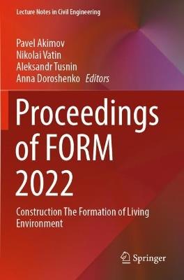 Proceedings of FORM 2022: Construction The Formation of Living Environment - cover