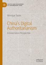 China’s Digital Authoritarianism