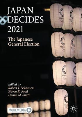 Japan Decides 2021: The Japanese General Election - cover
