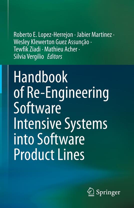 Handbook of Re-Engineering Software Intensive Systems into Software Product Lines