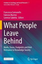What People Leave Behind: Marks, Traces, Footprints and their Relevance to Knowledge Society