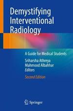 Demystifying Interventional Radiology: A Guide for Medical Students