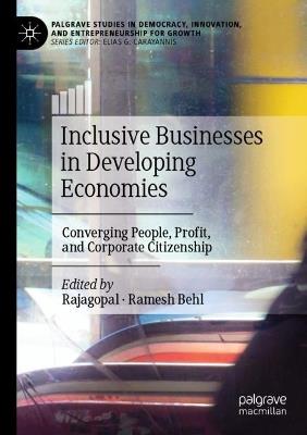 Inclusive Businesses in Developing Economies: Converging People, Profit, and Corporate Citizenship - cover