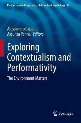 Exploring Contextualism and Performativity: The Environment Matters - cover