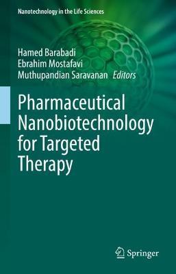 Pharmaceutical Nanobiotechnology for Targeted Therapy - cover