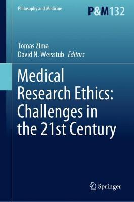 Medical Research Ethics: Challenges in the 21st Century - cover