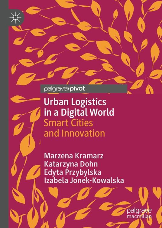 Urban Logistics in a Digital World