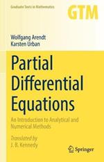 Partial Differential Equations: An Introduction to Analytical and Numerical Methods