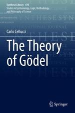 The Theory of Gödel