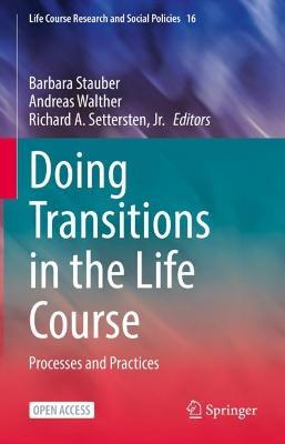 Doing Transitions in the Life Course: Processes and Practices - cover