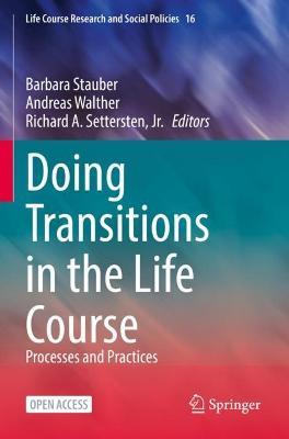 Doing Transitions in the Life Course: Processes and Practices - cover