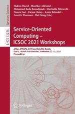 Service-Oriented Computing – ICSOC 2021 Workshops: AIOps, STRAPS, AI-PA and Satellite Events, Dubai, United Arab Emirates, November 22–25, 2021, Proceedings