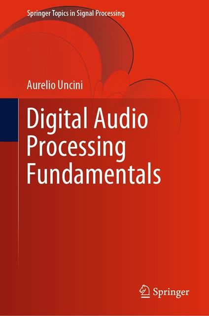 Digital Audio Processing Fundamentals