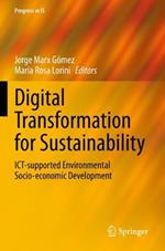 Digital Transformation for Sustainability: ICT-supported Environmental Socio-economic Development