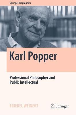 Karl Popper: Professional Philosopher and Public Intellectual - Friedel Weinert - cover