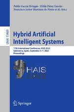 Hybrid Artificial Intelligent Systems: 17th International Conference, HAIS 2022, Salamanca, Spain, September 5–7, 2022, Proceedings